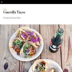 Guerrilla Tacos – Restaurant Review