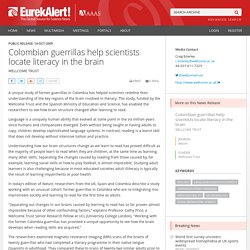 Colombian guerrillas help scientists locate literacy in the brain