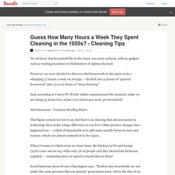 Guess How Many Hours a Week They Spent Cleaning in the 1950s? - Cleaning Tips