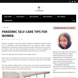 Pandemic self-care tips for women