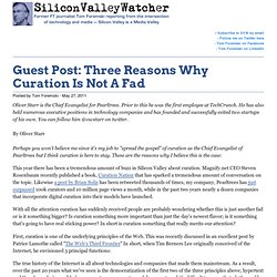 Guest Post: Three Reasons Why Curation Is Not A Fad