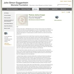 Thomas Joshua Cooper - John Simon Guggenheim Memorial Foundation