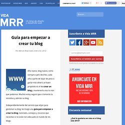 Blog de Diseño Web Vida MRR: Guía para empezar a crear tu blog