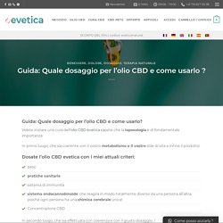 Guida: Quale dosaggio per l'olio CBD e come usarlo ?