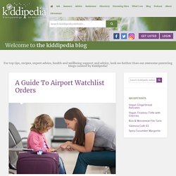 A Guide To Airport Watchlist Orders -