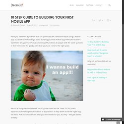 Guide to building your first mobile app