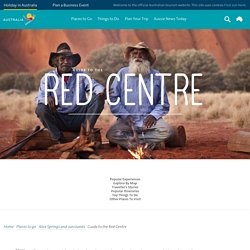 Guide to the Red Centre - Tourism Australia