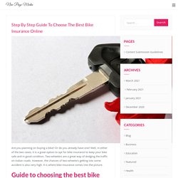 Step By Step Guide To Choose The Best Bike Insurance Online