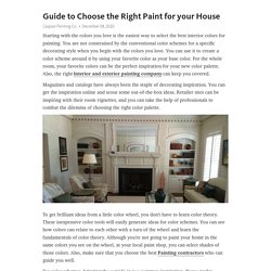 Guide to Choose the Right Paint for your House