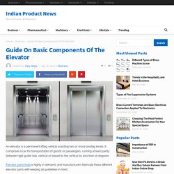 What are basic elevator components?