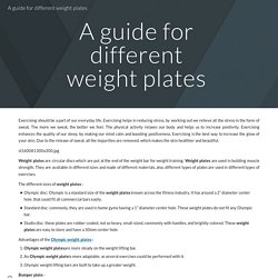 A guide for different weight plates