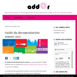 Guide du documentariste sonore 2017