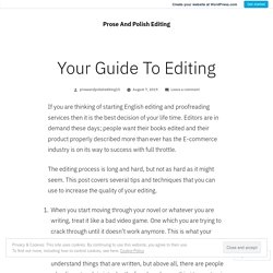 Your Guide To Editing – Prose And Polish Editing
