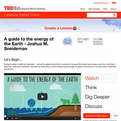 A guide to the energy of the Earth - Joshua M. Sneideman