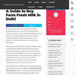 A Guide to Buy Farm Fresh Milk in Delhi