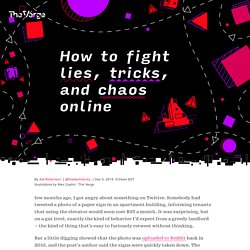 A guide to fighting lies, fake news, and chaos online