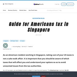 Guide for Americans tax in Singapore