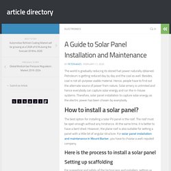 A Guide to Solar Panel Installation and Maintenance
