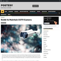 Guide to Maintain CCTV Camera