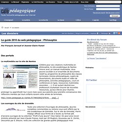 Le guide 2010 du web pédagogique : Philosophie