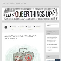 A Guide to Self-Care for People with Anxiety
