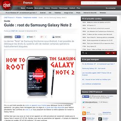 Guide : root du Samsung Galaxy Note 2
