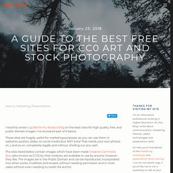 A guide to the best free sites for cc0 art and stock photography — Ned Potter