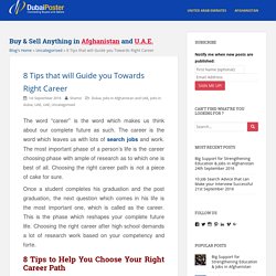 Find 8 Tips that will Guide you Towards Right Career