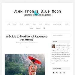 A Guide to Traditional Japanese Art Forms