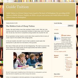 Guide Tuition: The Hidden Costs of Cheap Tuition