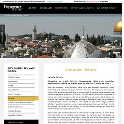 Guide-Voyage : Israël – le-mag - city-guide-tel-aviv – Voyageurs du Monde