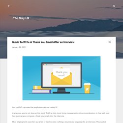 Guide To Write A Thank You Email After an Interview