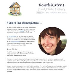 A Guided Tour of RowdyKittens…