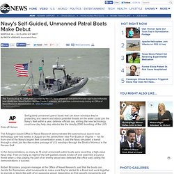 Navy: Self-Guided Unmanned Patrol Boats Make Debut