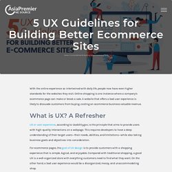 5 UX Guidelines for Building Better Ecommerce Sites