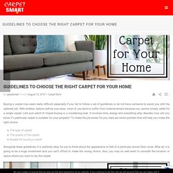 Guidelines to Choose the Right Carpet for Your Home