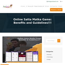 Online Satta Matka Game: Benefits and guidelines!!! - Artistixe IT Solutions LLP