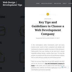 Key Tips and Guidelines to Choose a Web Development Company – Web Design