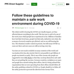 Follow these guidelines to maintain a safe work environment during COVID-19