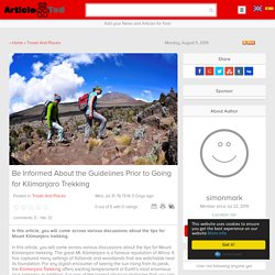 Be Informed About the Guidelines Prior to Going for Kilimanjaro Trekking Article