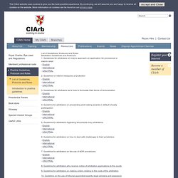 List of Guidelines, Protocols and Rules : Information and Resources : CIArb