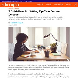 7 Guidelines for Setting Up Clear Online Lessons