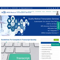 Guidelines To Complete A Transcript Quickly