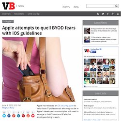Apple attempts to quell BYOD fears with iOS guidelines