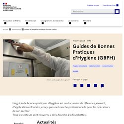 Guides de Bonnes Pratiques d'Hygiène (GBPH)