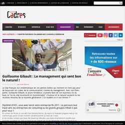 Guillaume Gibault : Le management qui sent bon le naturel !