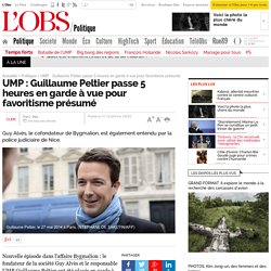UMP : Guillaume Peltier passe 5 heures en garde à vue pour favoritisme présumé - L'Obs