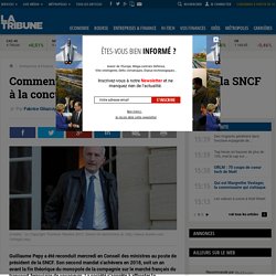 Comment Guillaume Pepy veut préparer la SNCF à la concurrence