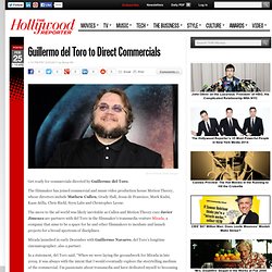 Guillermo del Toro to Direct Commercials - Heat Vision