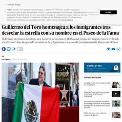 Guillermo del Toro homenajea a los inmigrantes tras desvelar la estrella con su nombre en el Paseo de la Fama